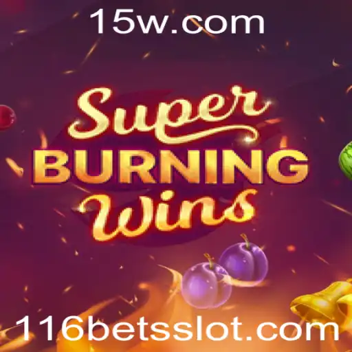 Explorando o Mundo do Jogo SuperBurningWins e as Estratégias com 116 bet